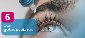 Usa gotas oculares para el cuidado de la salud visual.