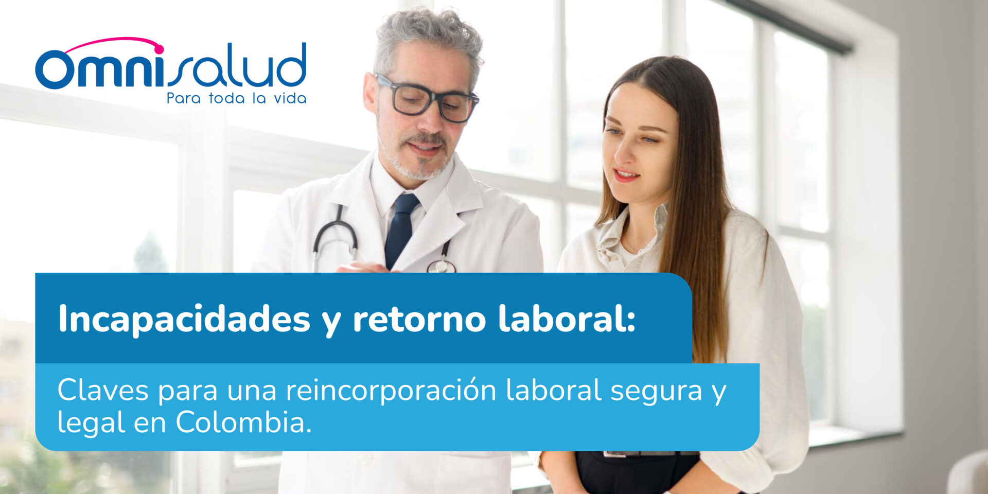 Incapacidades y retorno laboral